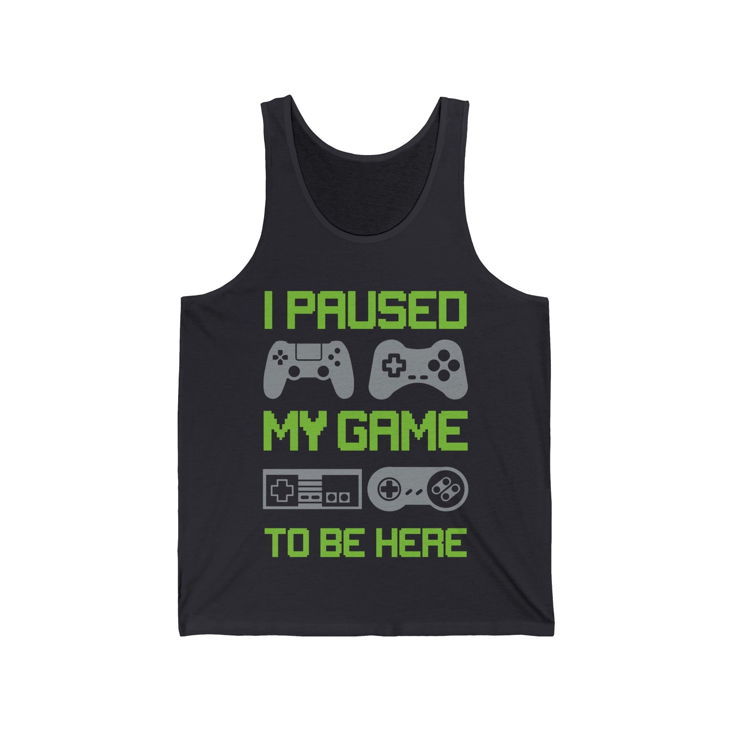 Funny I Paused My Game to Be Here Kids Tank Tops Gamer Gaming Top Man Woman