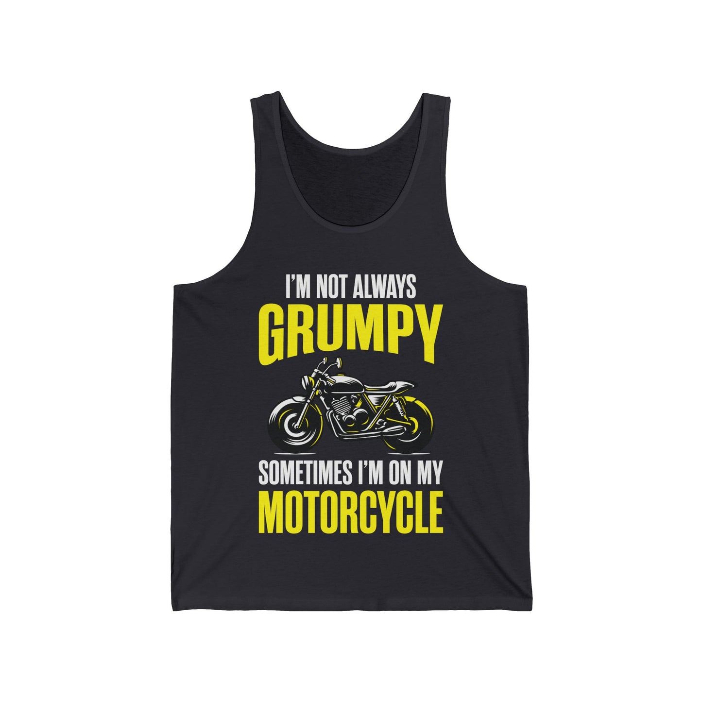 I'm Not Always Grumpy Biker Motorcycle Rider Riding Racing Tank Top For Men Women