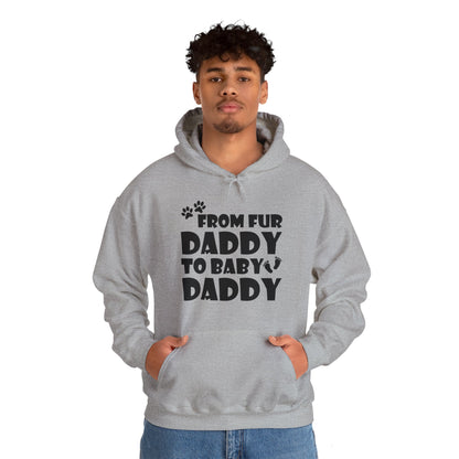 From Fur Daddy To Baby Daddy - Dog Dad Fathers Pregnancy Hoodie