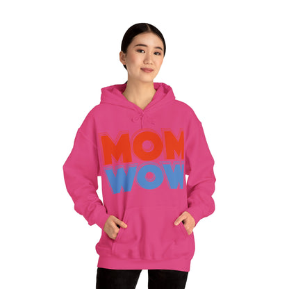 Mom Wow Mothers Day Mom Gift Hoodie