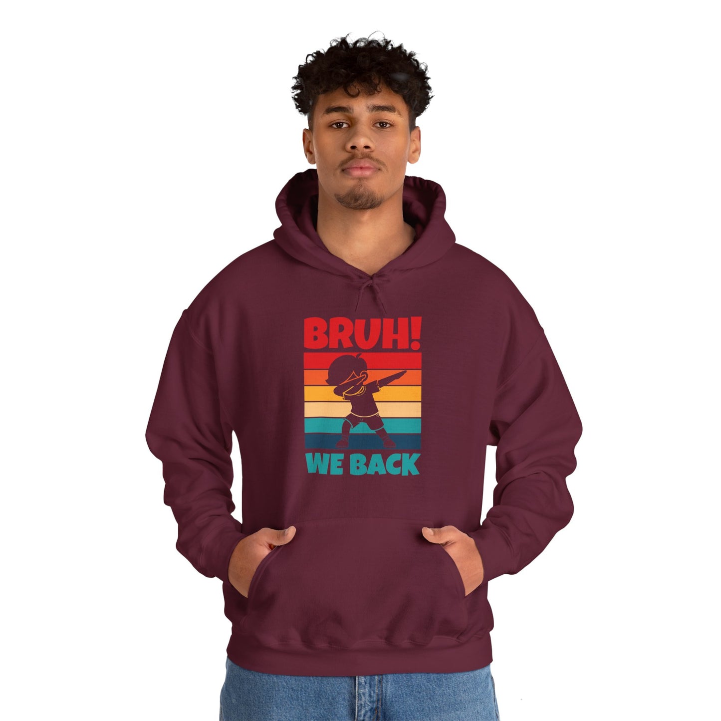 Funny Bruh We Back Teachers Kids Funny Back To School Hoodie