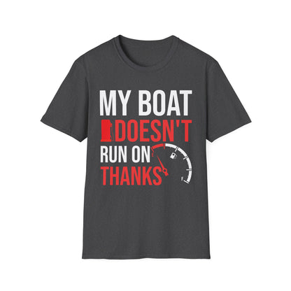 My Boat Doesn't Run on Thanks Funny Boating Vintage Sarcastic T-Shirt