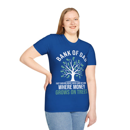 Bank of Dad Money Grows on Trees T-Shirt