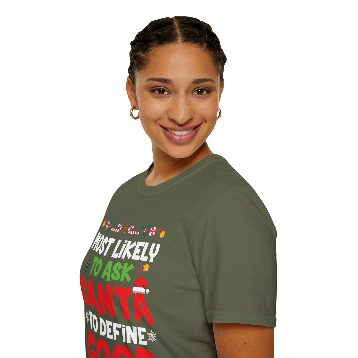 Most Likely To Ask Santa To Define Good Family Funny Christmas T-Shirt For Men Women T-Shirt