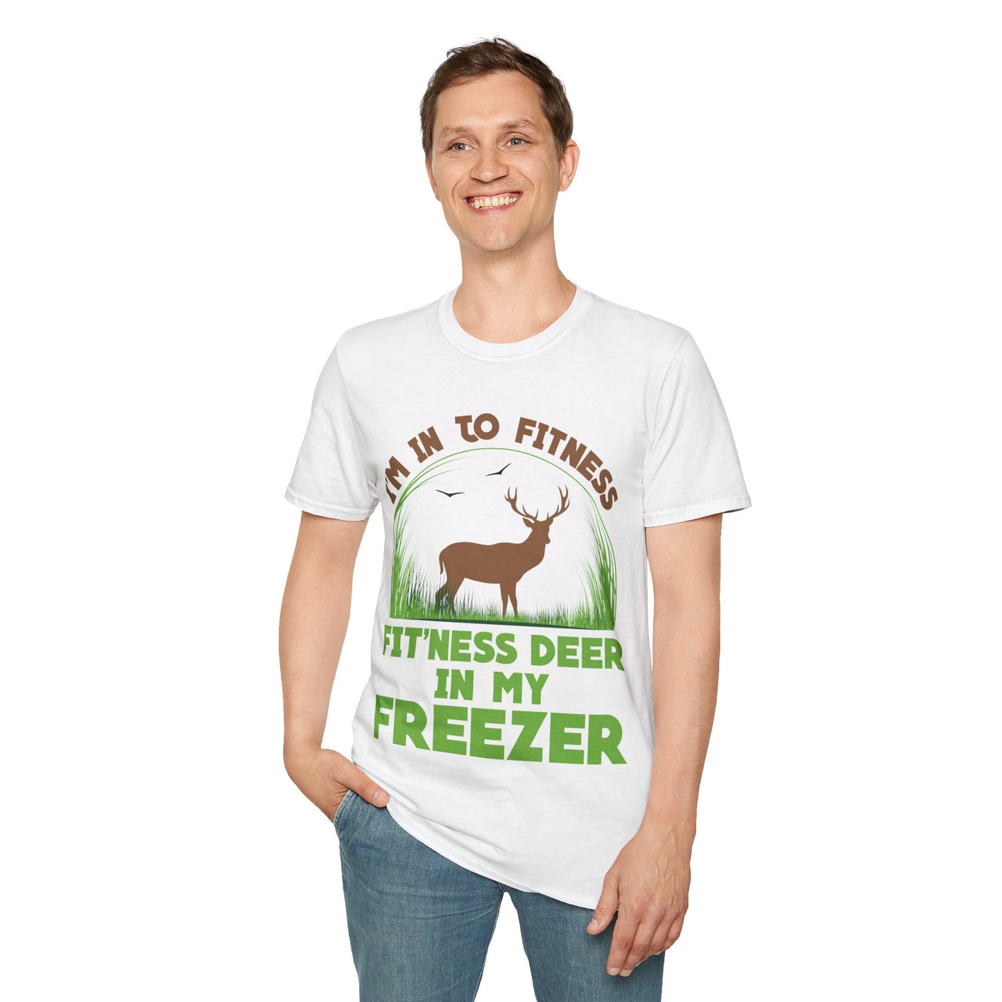 I'm Into Fitness Fit 'ness Deer Into My Freezer Funny Hunting T-Shirt For Men Women