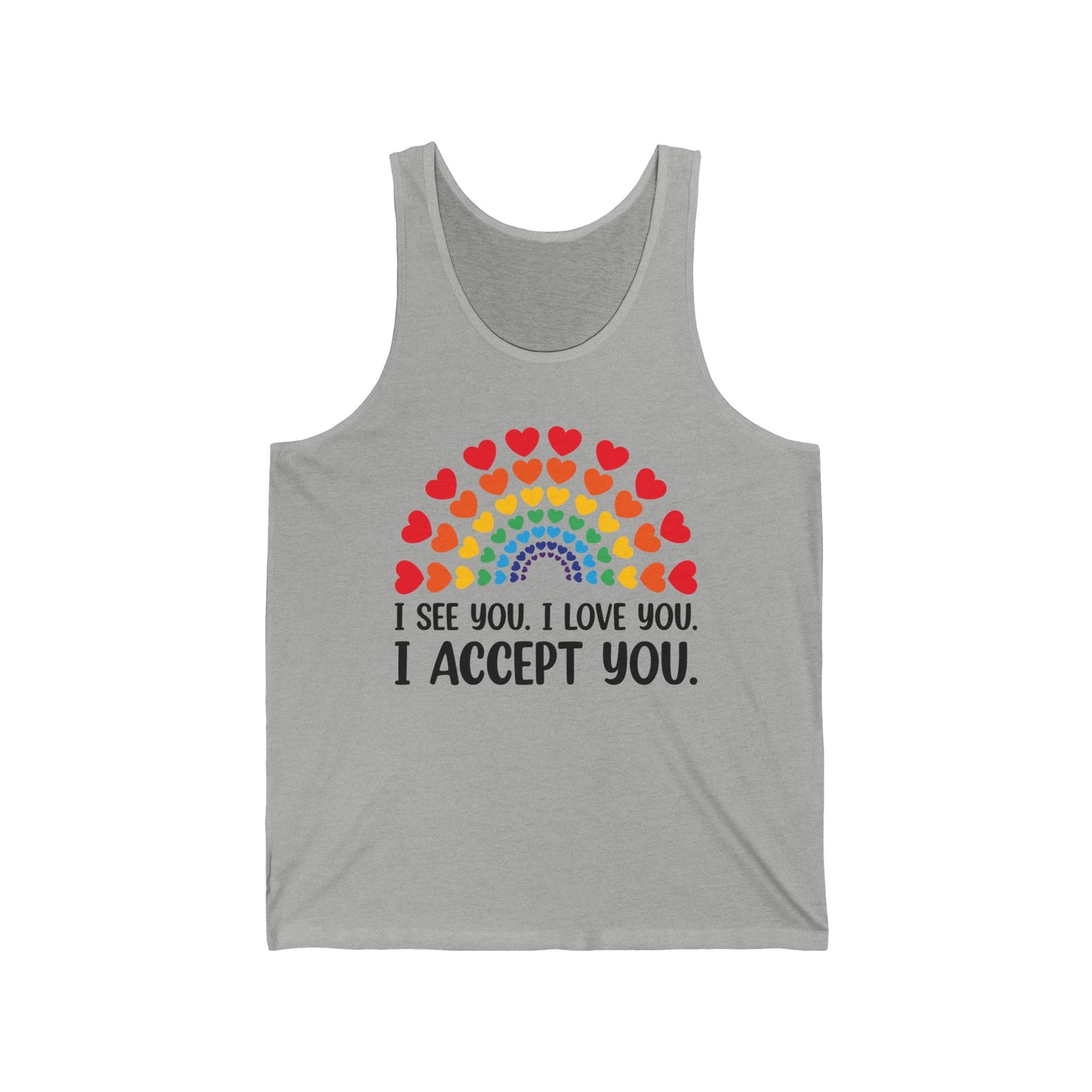 Rainbow I See You I Love You I Accept You LGBTQ Ally Gay Pride Tank Top For Men Women