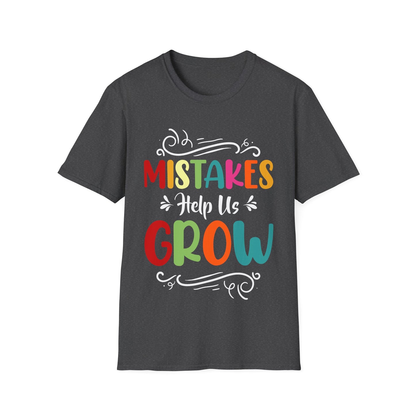 Mistakes Help Us Grow Teacher Student Funny Back To School T-Shirt