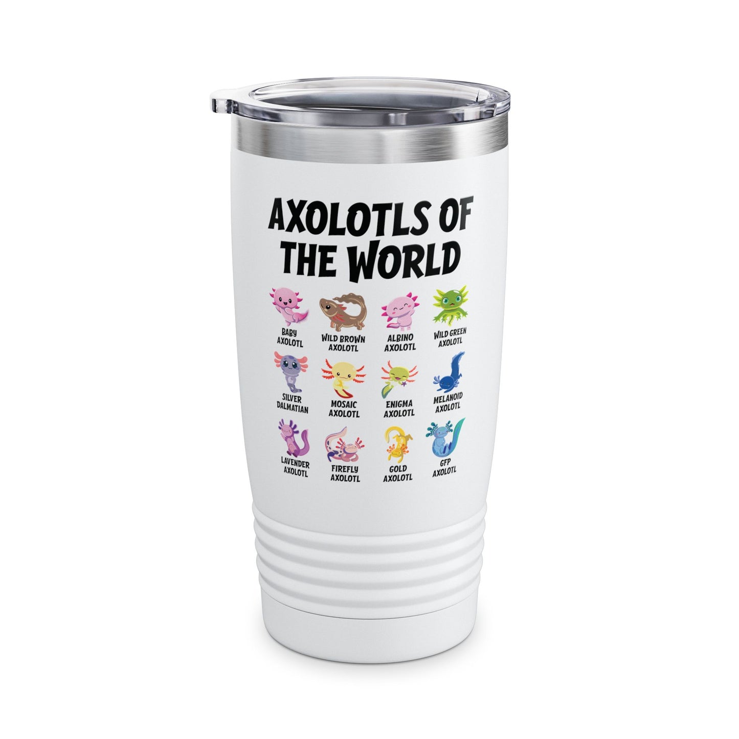 Funny Axolotls Of The World Cute Kawaii Axolotl Tumbler For Men Women Tumbler