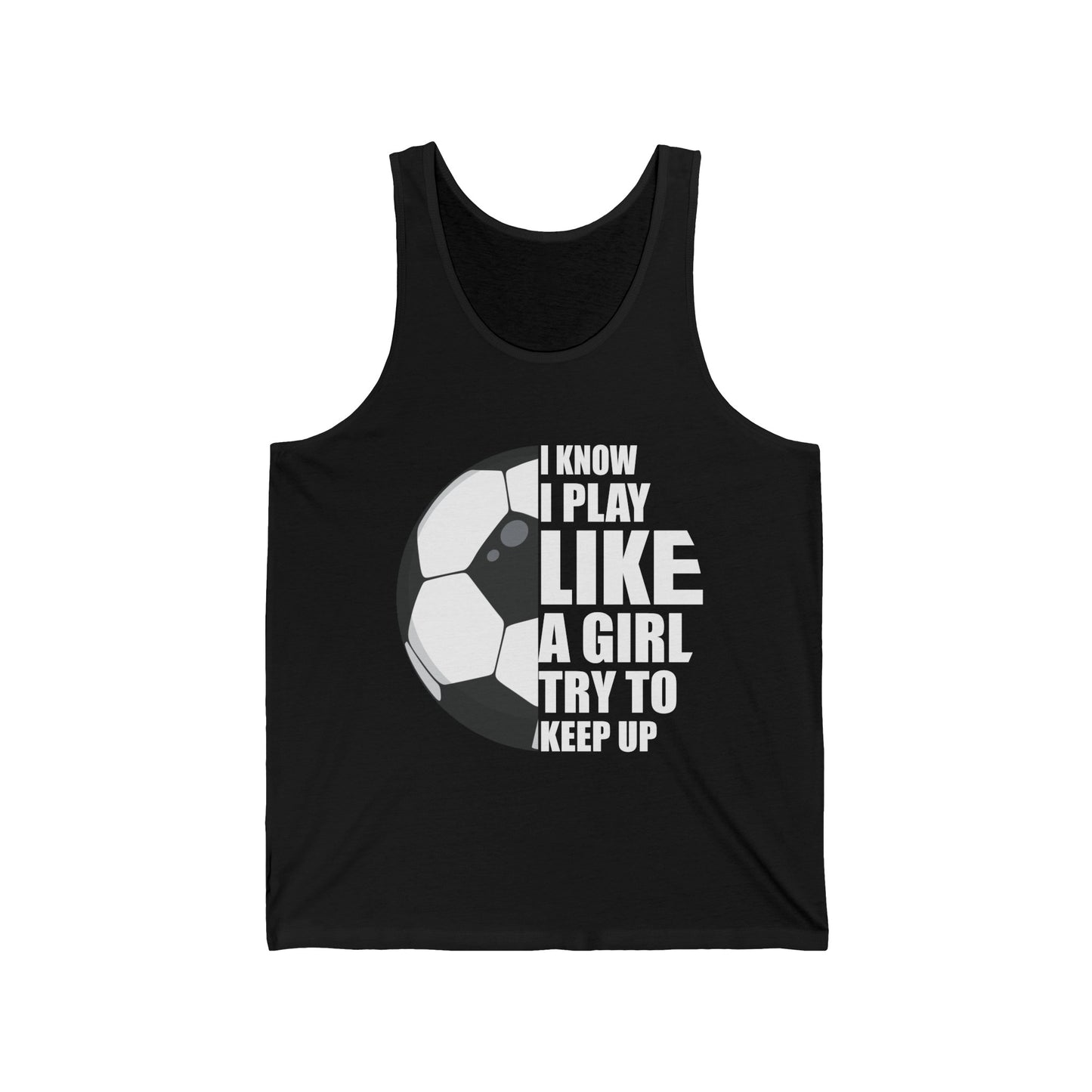 I Know I Play Like A Girl Tank Top School College Football Girl Tank Tops