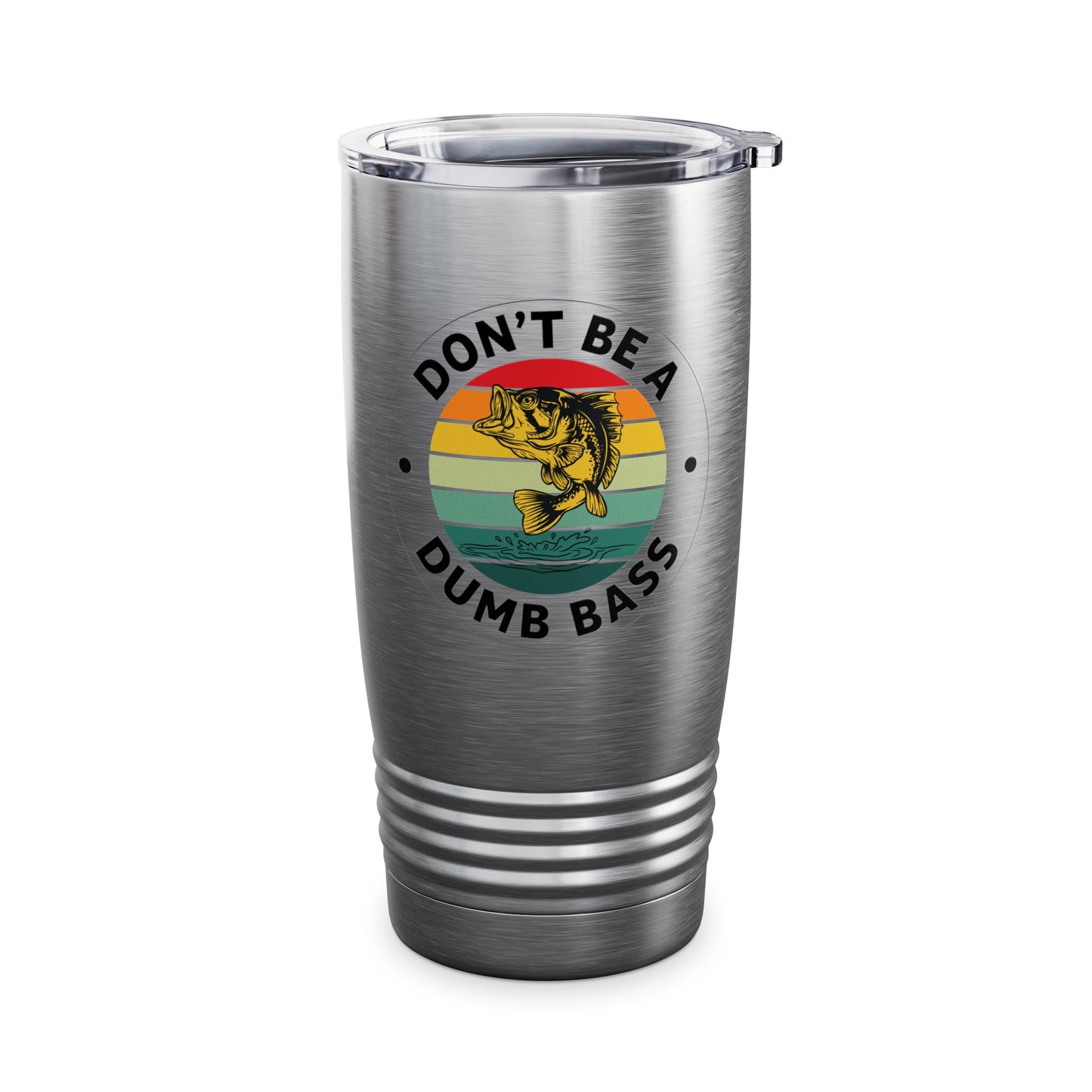 Funny Bass Fishing Don't Be A Dumb Bass Retro Mens Fishing Tumbler