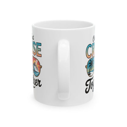 Our First Cruise 2026 Together Cute Matching Couples Cruise Coffee Mug For Men Women