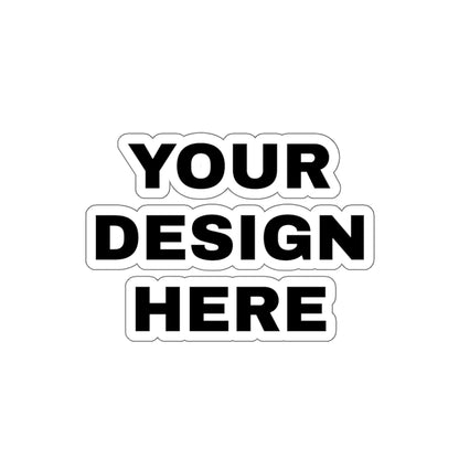 Custom Text Personalized Your Design on Die-Cut Stickers