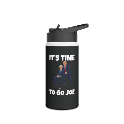 Funny Its Time To Go Joe Bottle Funny Election 2024 Vote Trump Water Bottle