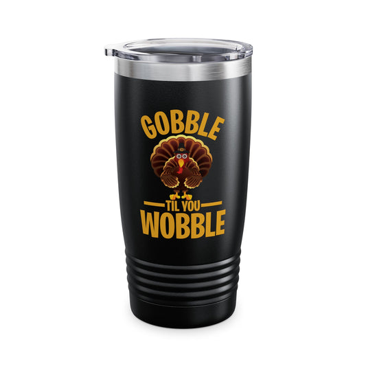 Thanksgiving Gobble Till You Wobble Turkey Family Dinner Tumbler For Men Women