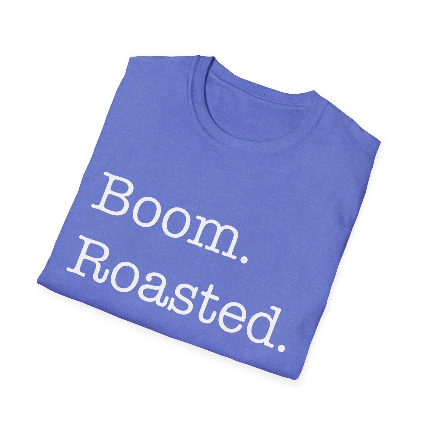 Funny Boom. Roasted. Office Humor Parody Mens T-Shirt