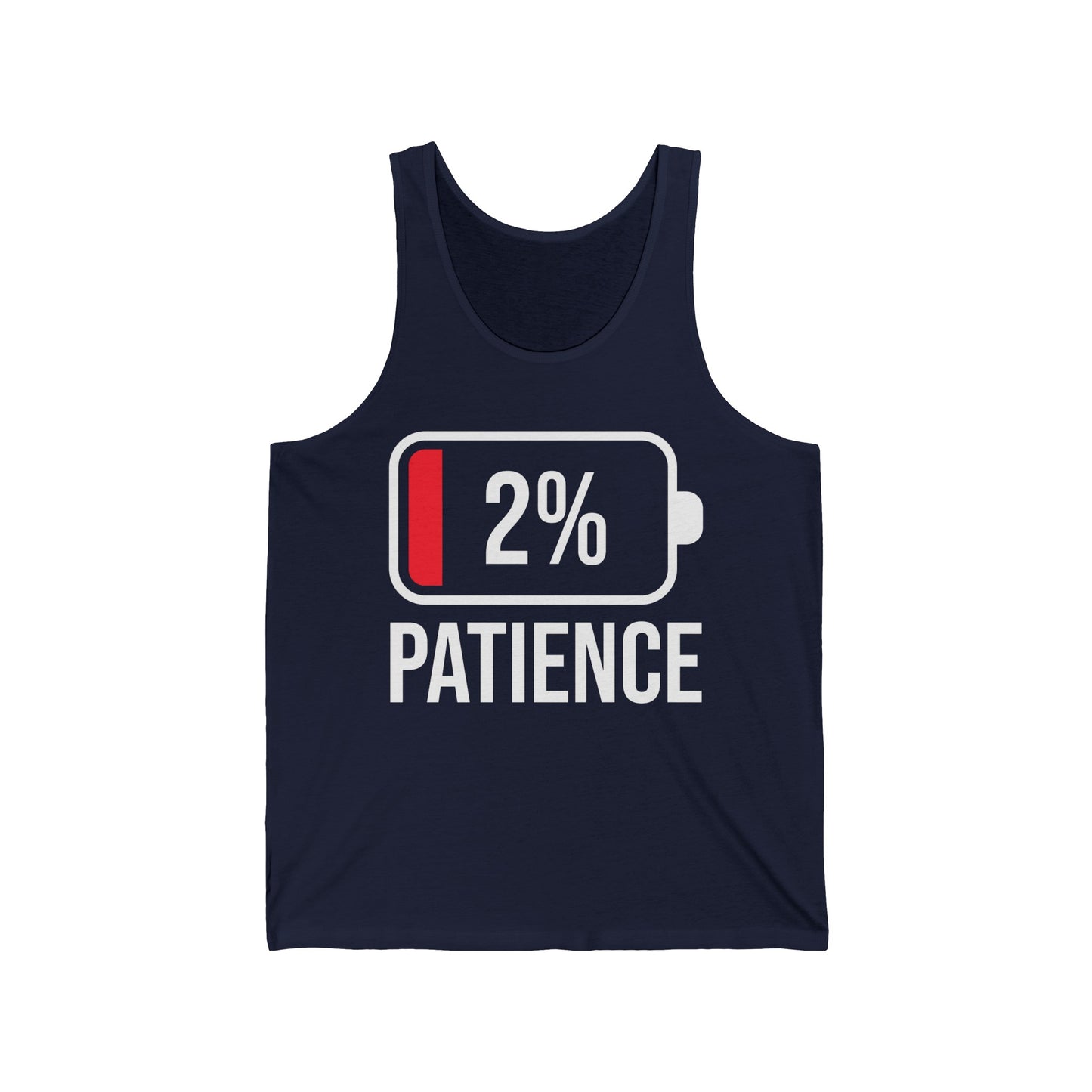 Patience 2% Battery Low Funny Waiting Tank Tops For Men Women