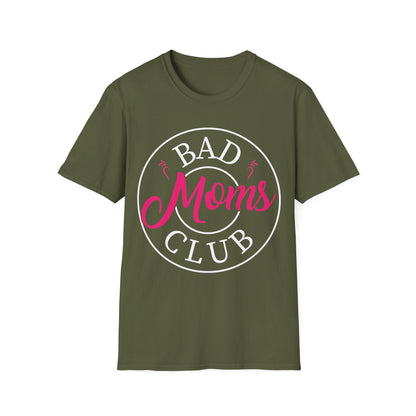 Funny Bad Moms Clubs New Mom Mother Hustler Sarcastic Woman Gift T-Shirt