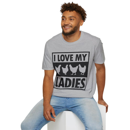 I Love My Ladies Farmer Chicken Owner Funny Chickens T-Shirt Men Women