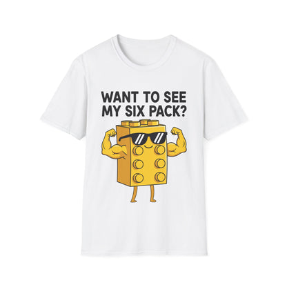 Want to See My Six Pack Bricks Lover Master Builder T-Shirt