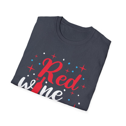 Funny Red White and Blue Wine T-Shirt 4th of July Drinking T-Shirt For Women