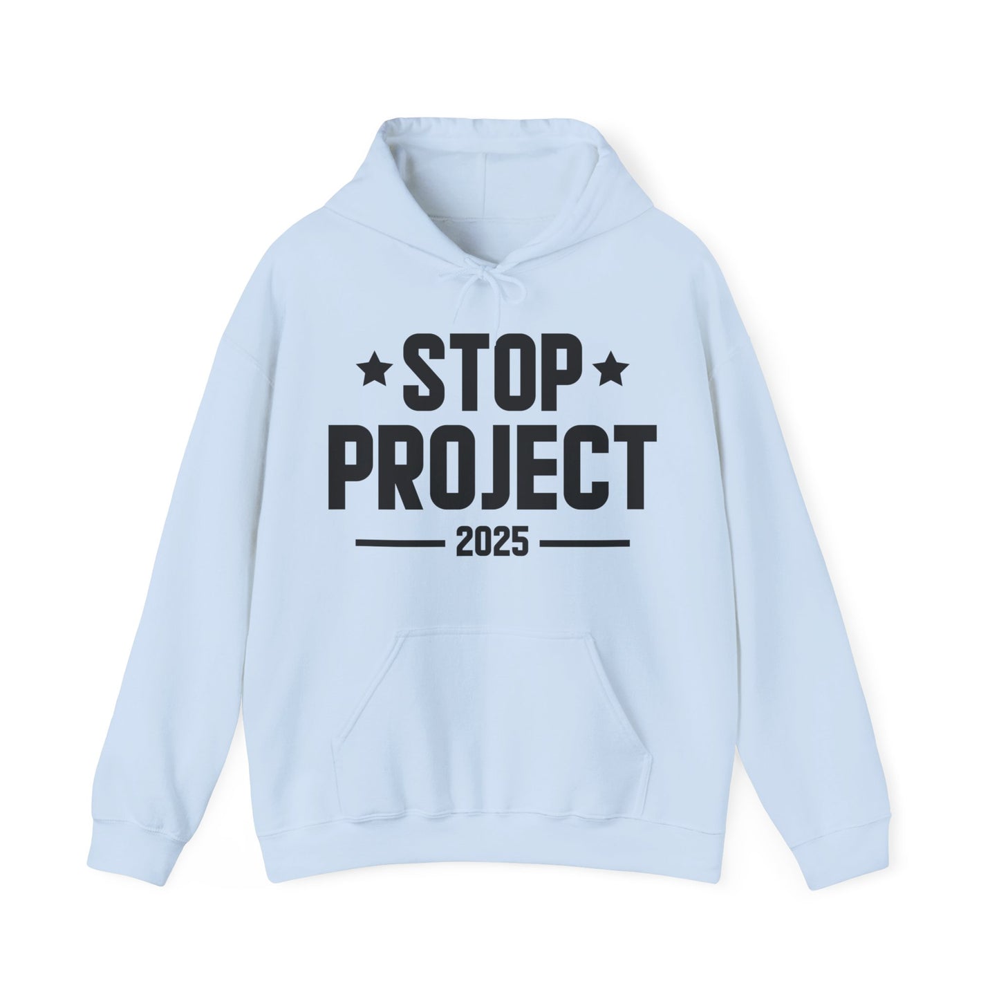 Stop Project 2025 Hoodie For Women Men Hoodie