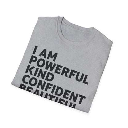 Funny I Am Powerful Kind Confident Beautiful Strong Capable Sarcastic T-shirt