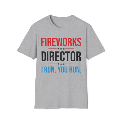 Funny Fireworks Director I Run You Run 4th Of July Retro T-Shirt For Men Women