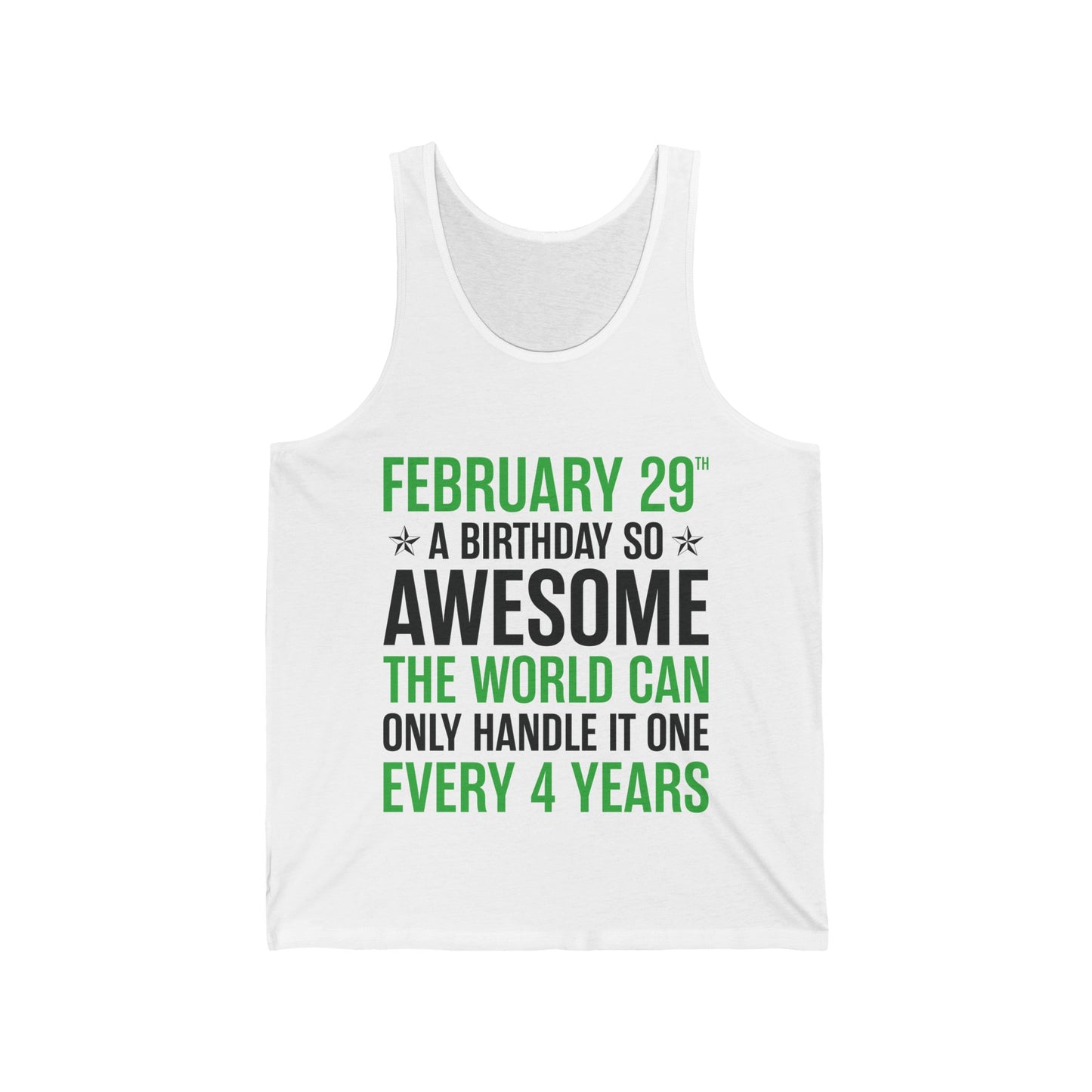 Funny Leap Year Birthday Quote February 29 Bday 4 Years 29th Tank Top For Men Women Tank Top