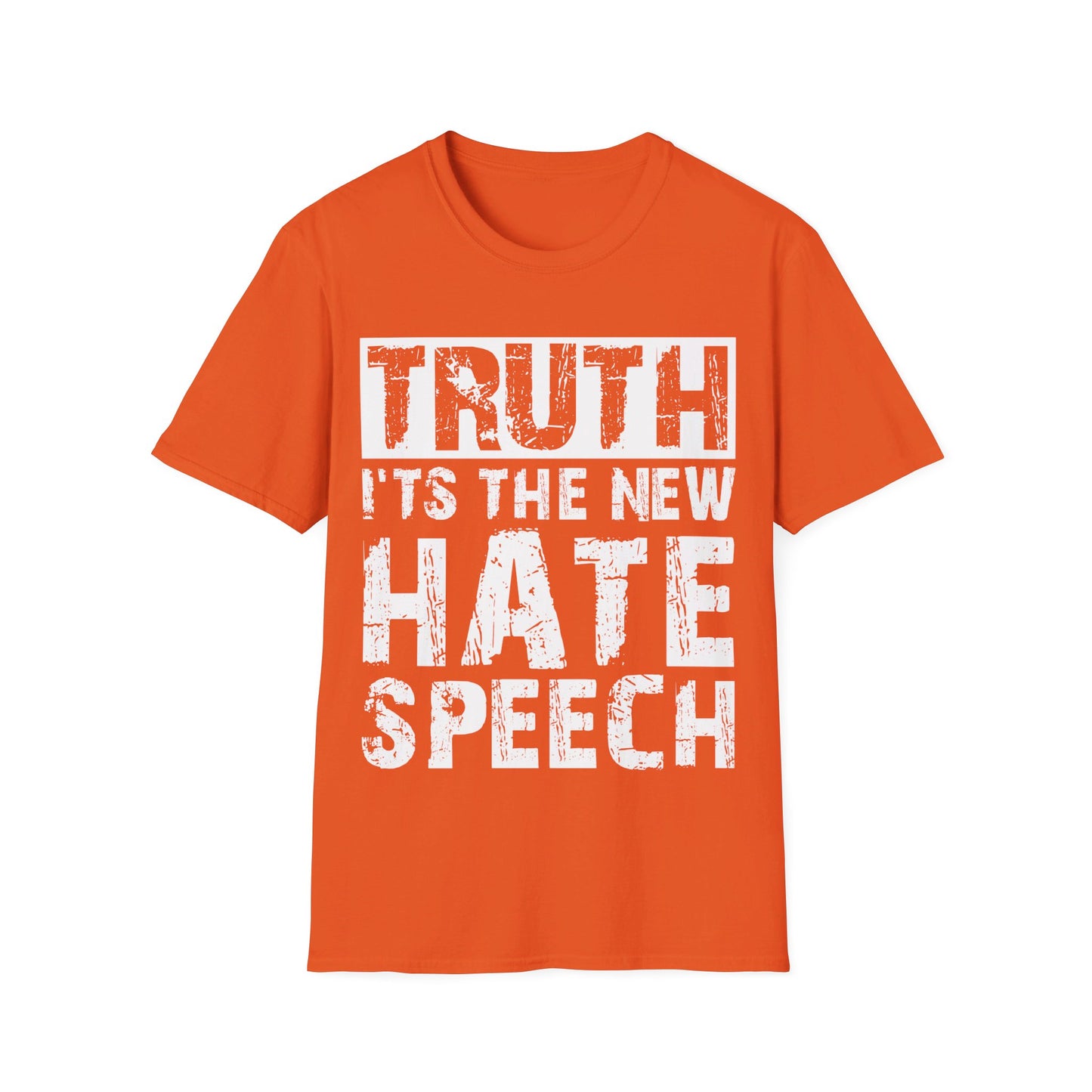 Truth Is The New Hate Speech Anti Government Freedom of Speech T-Shirt For Men Women