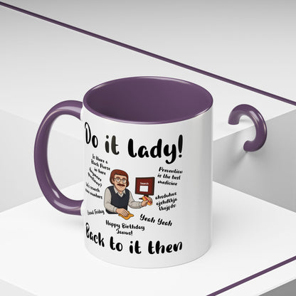 Do it lady! Chit, Trending Funny Saying Coffee Mug for Men Women