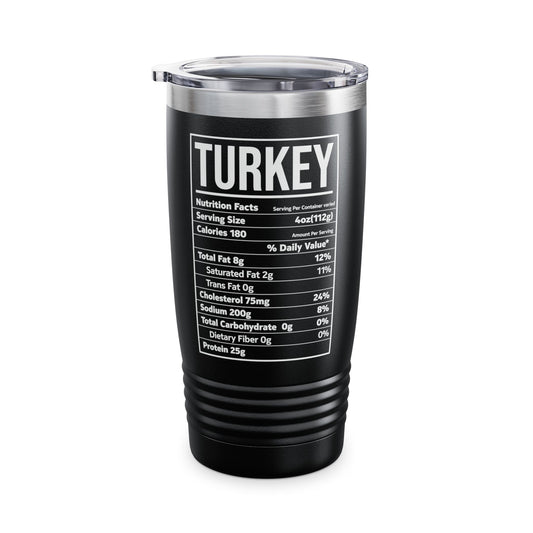 Turkey Nutrition Facts Funny Family Matching Thanksgiving Christmas Tumbler For Men Women