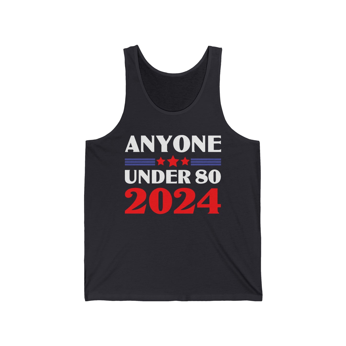 Funny Anyone Under 80 Presidental Election 2024 Tank Top For Men Women Tank Top