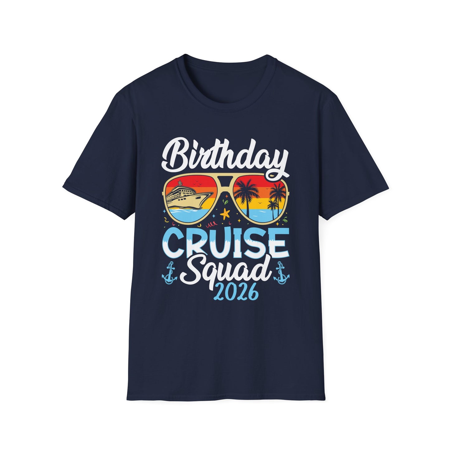 Birthday Cruise Squad 2026 Cruising Bday Vacation Party Crew T-Shirt For Men Women