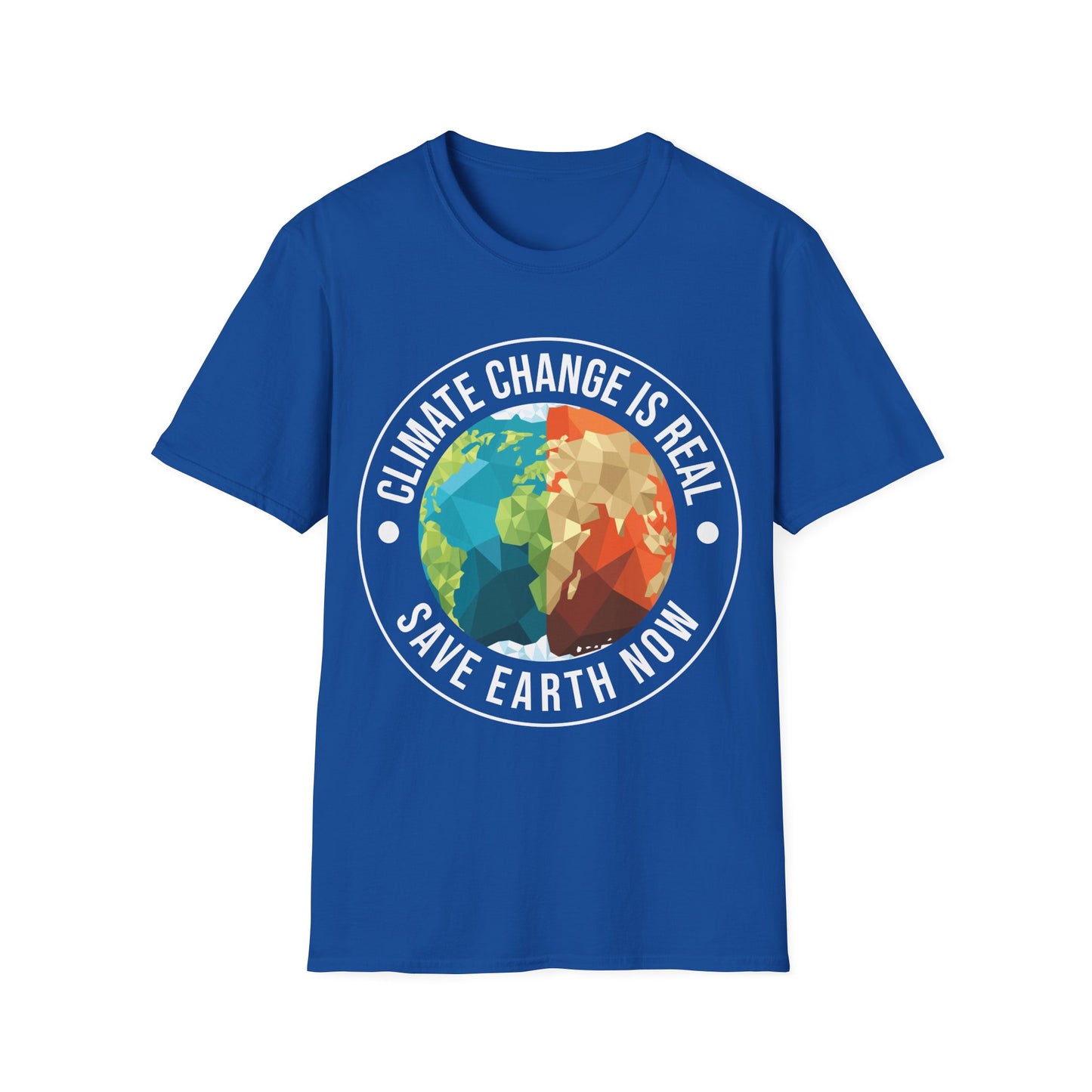 Climate Change Is Real Environmentalist Earth Advocate Save the Earth T-Shirt Men Women