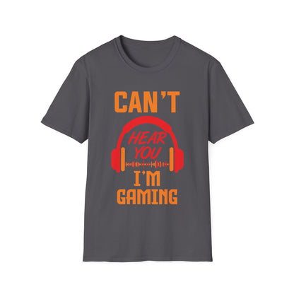 Funny Can't Hear You I'm Gaming Gamer Gift Headset T-Shirt Men Women Kids