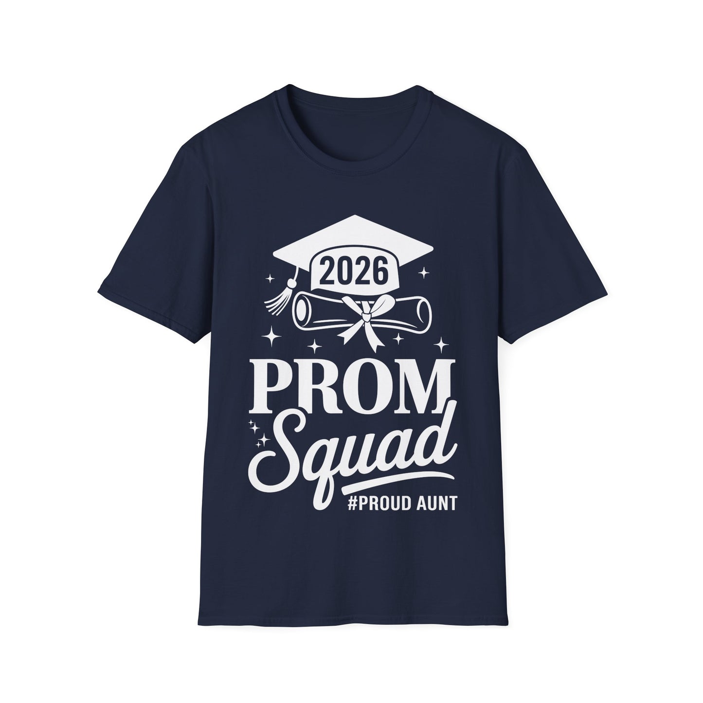 Prom Squad 2026 Proud Aunt Graduate Prom Class of 2026 T-Shirt