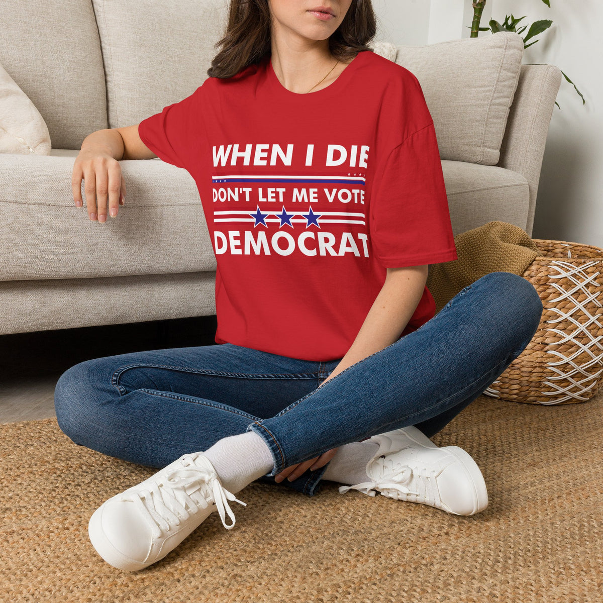 Funny When I Die Dont Let Me Vote Democrat Sarcastic T-Shirt Men Women