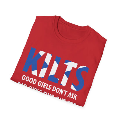 Funny Good Girls Don't Ask Bad Girls Find Out Scottish Kilts T-Shirt For Men