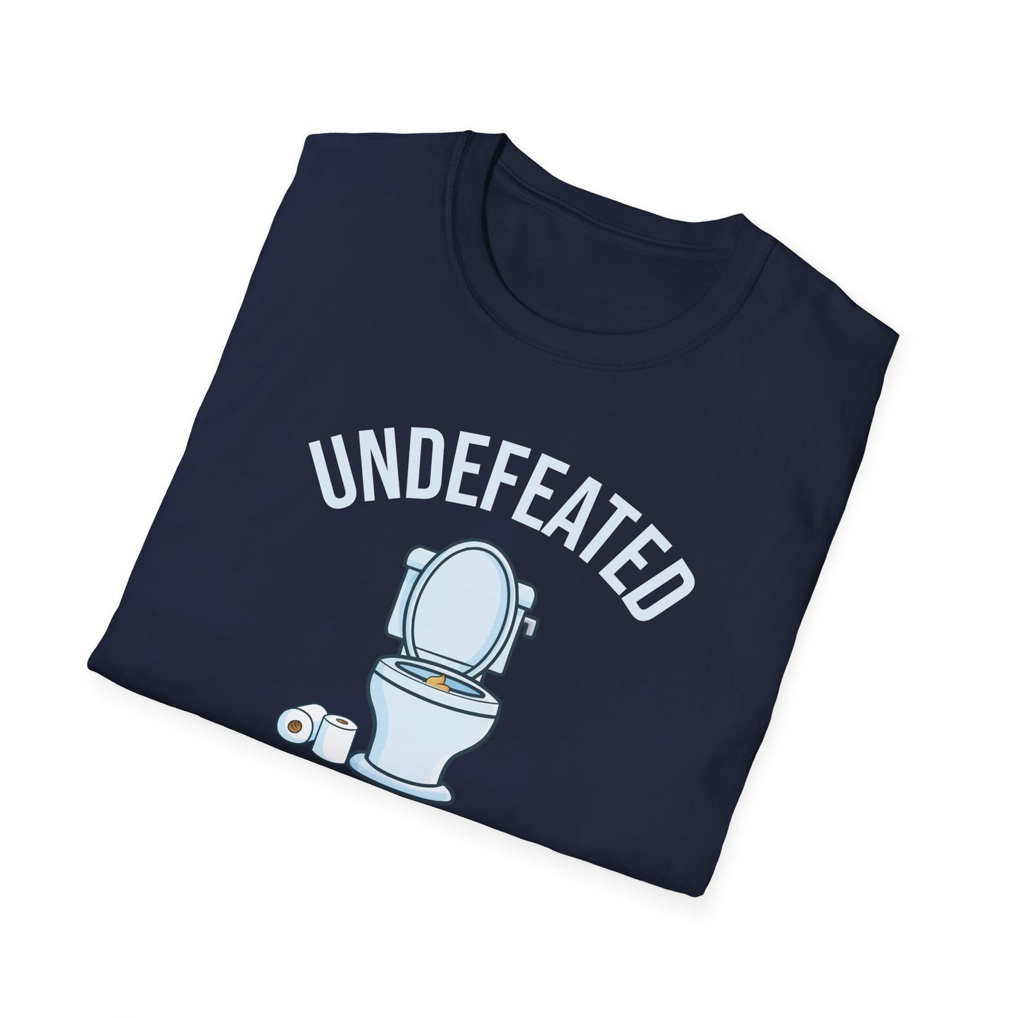 Funny Undefeated Toilet Clogging Champ Funny Dad Mens Joke Hilarious T-Shirt