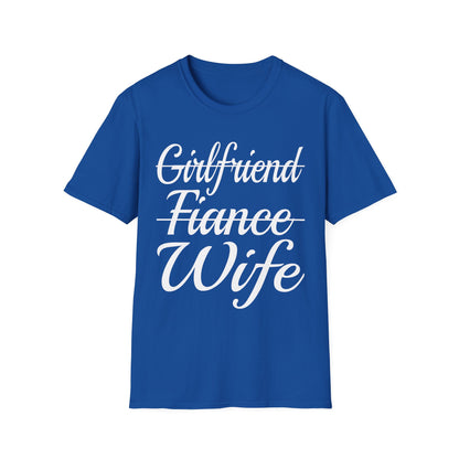 Funny Girlfriend, Fiance, Wife  Engagement Party Tee T-Shirt For Men T-Shirt