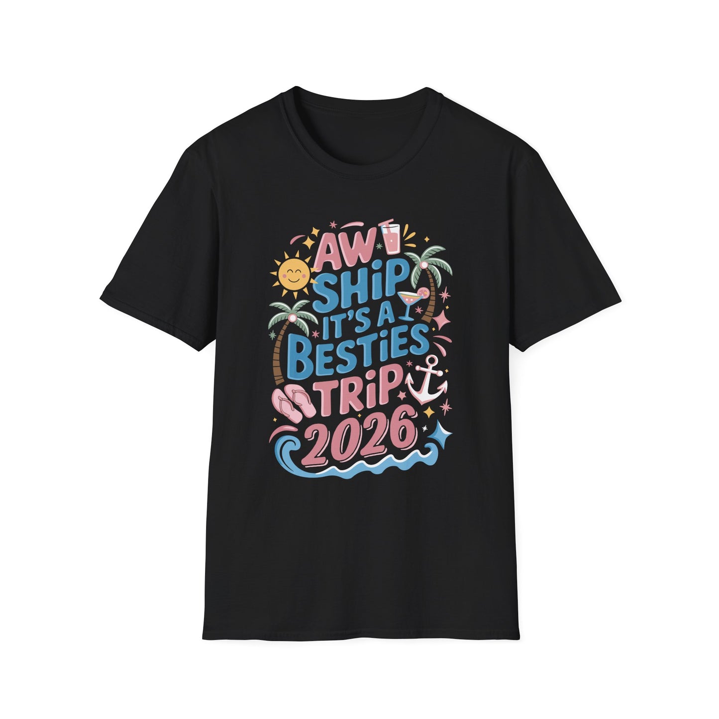 Funny Cruise Flight Friend Group Trip It's A Besties Trip 2026 T-Shirt