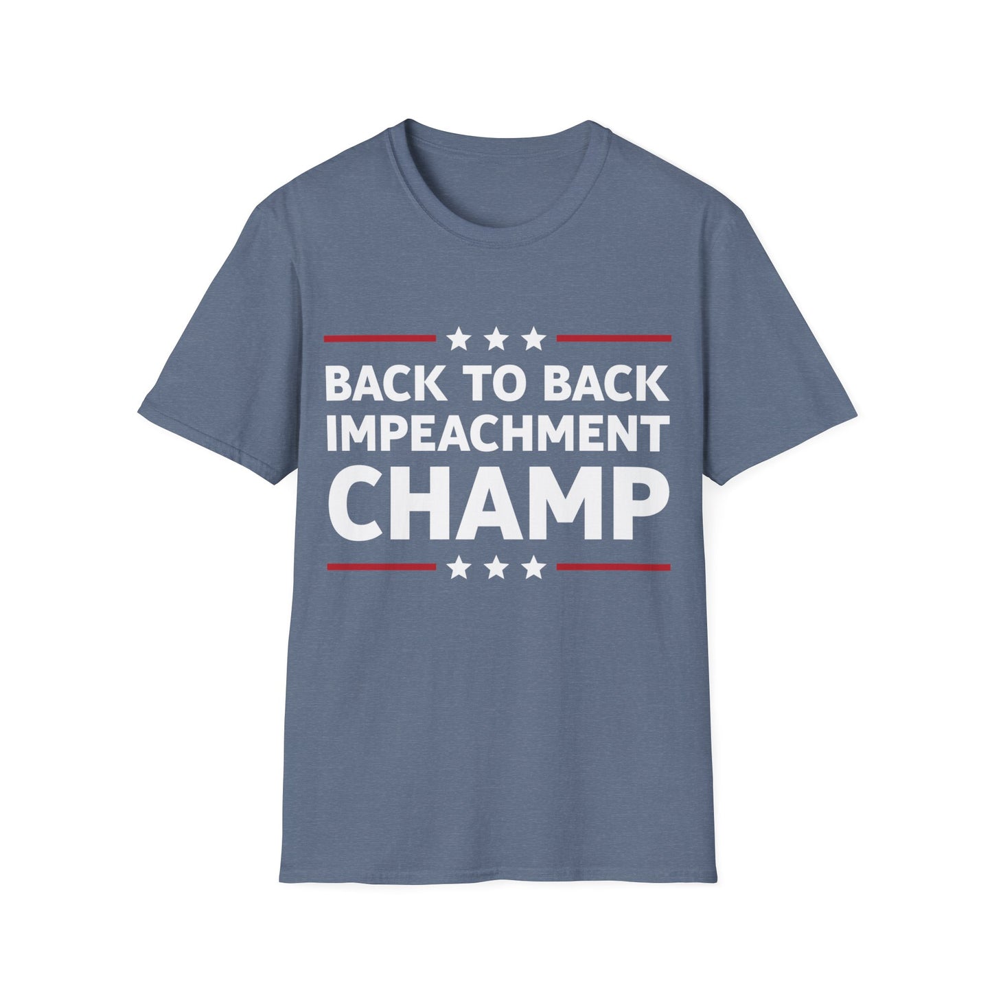 Funny Back to Back Impeachment Champ Champion T-Shirt