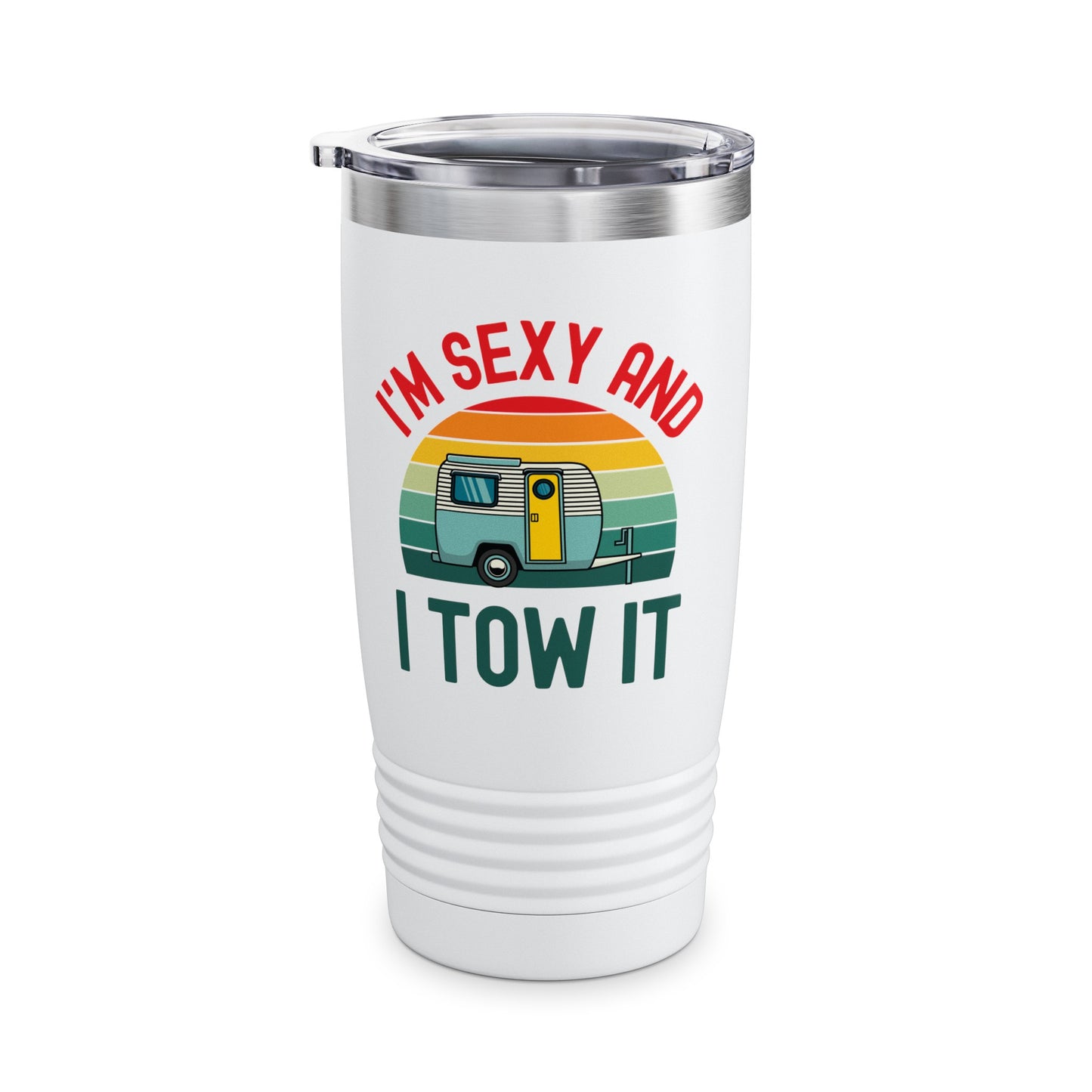 Funny I Am Sexy And I Tow It Retro Camping RV Camper Tumbler For Men Women Travelers