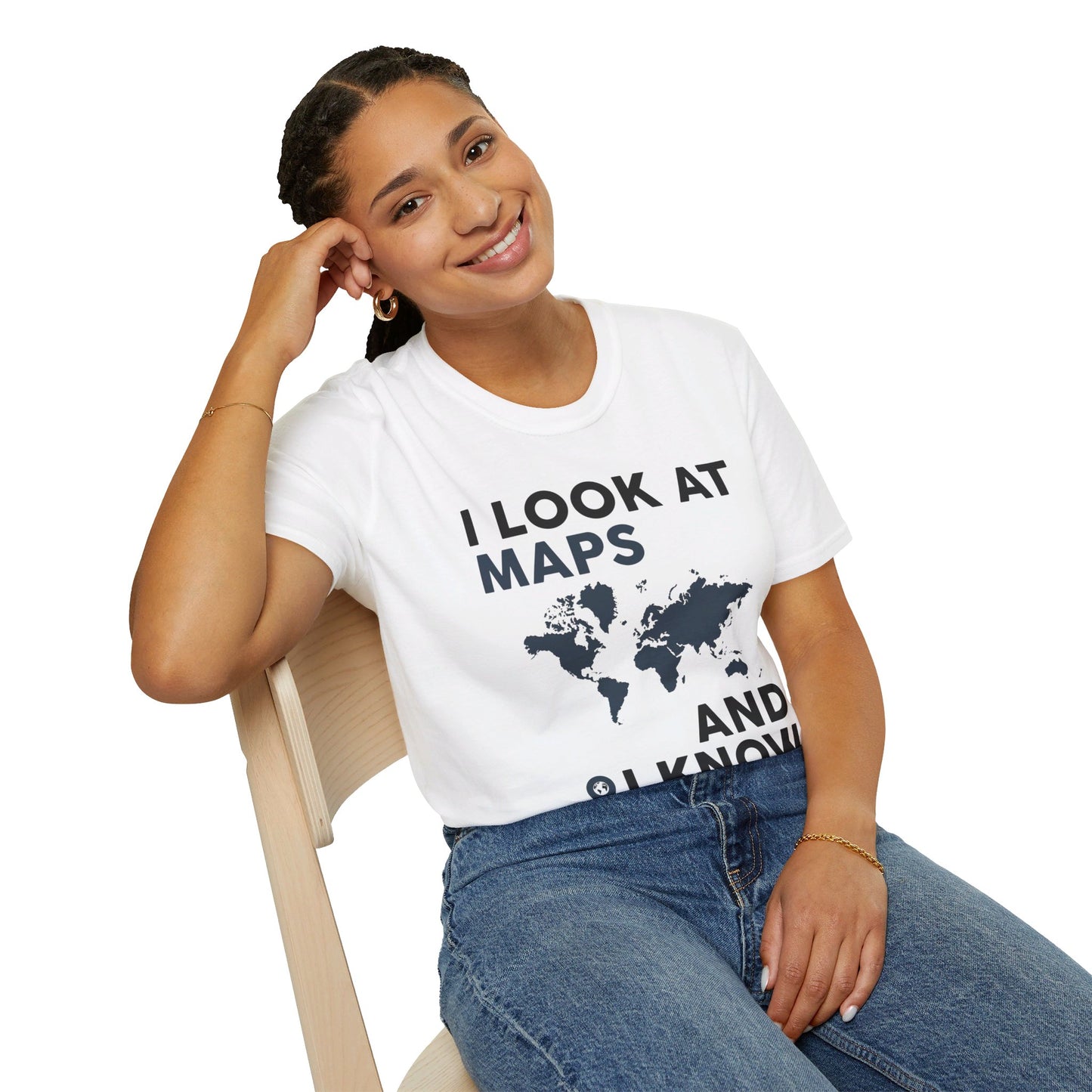 Funny I look At Maps and I Know Things Teacher Geographer Geography T-Shirt For Men Women T-Shirt