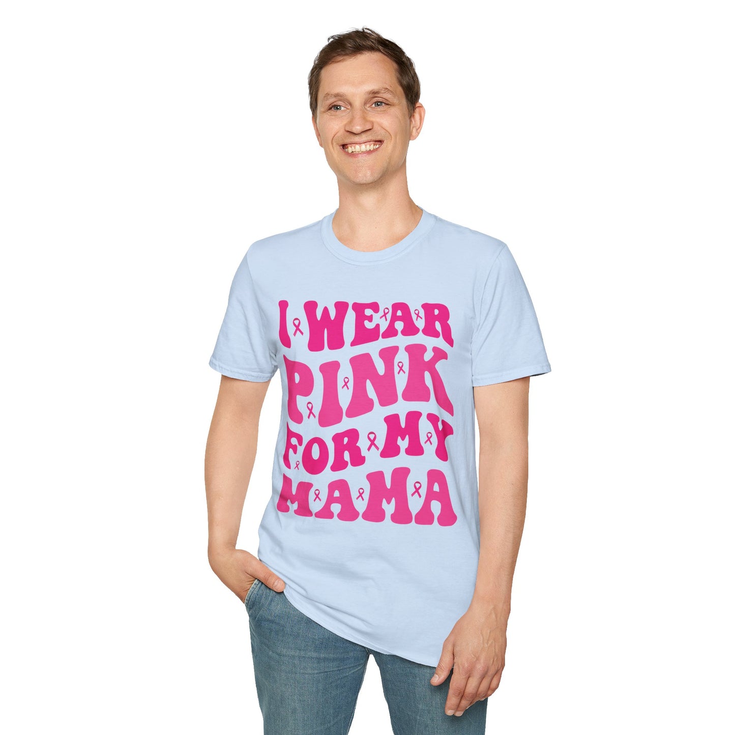 I Wear Pink For My Mama Ribbon Breast Cancer Support Squads T-Shirt For Men Women