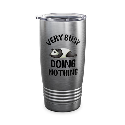 Funny Very Busy Doing Nothing Lazy Tumbler Novelty Gift Men Women