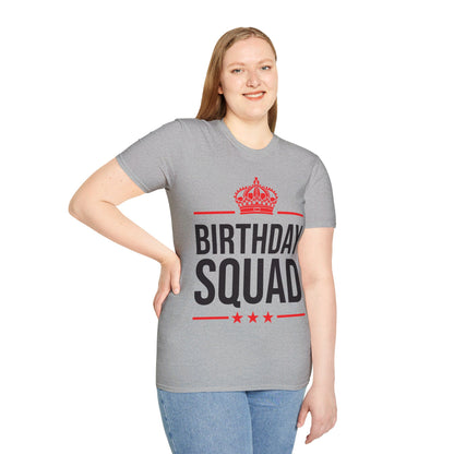 Funny Birthday Squad For Birthday Celebration T-Shirt For Men Women Kids