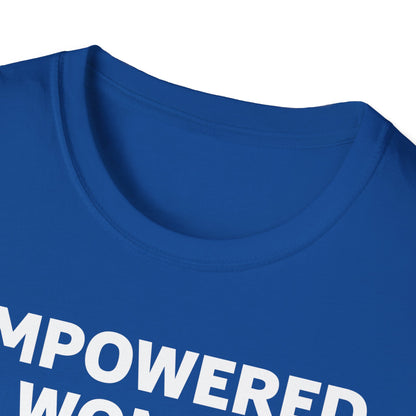 Feminist Empowered Women Empower Women Strong Women Tshirt