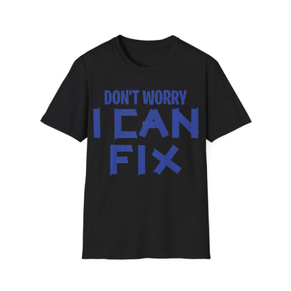 Funny Don't Worry I Can Fix It Duct Tape Ducktape Husband T-Shirt