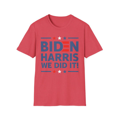 Pro Biden 46 We Did It. Celebration Joe Wins the Presidency T-Shirt Men Women